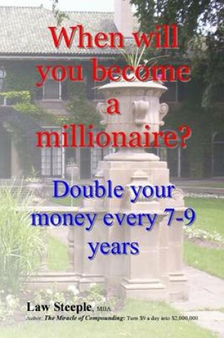 Cover of When will you become a millionaire?