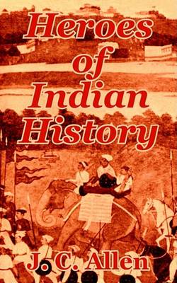 Book cover for Heroes of Indian History