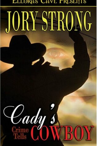 Cover of Cady's Cowboy - Crime Tells