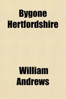 Book cover for Bygone Hertfordshire