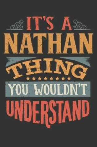 Cover of Its A Nathan Thing You Wouldnt Understand