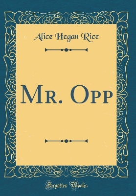 Book cover for Mr. Opp (Classic Reprint)