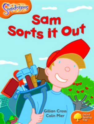 Book cover for Oxford Reading Tree: Level 6: Snapdragons: Sam Sorts It Out