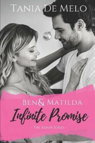 Cover of Ben & Matilda - Infinite Promise