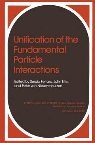 Cover of Unification of the Fundamental Particle Interactions