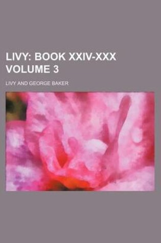 Cover of Livy Volume 3; Book XXIV-XXX