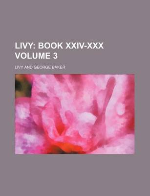 Book cover for Livy Volume 3; Book XXIV-XXX