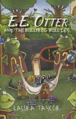 Book cover for E.E. Otter and the Bullfrog Bullies