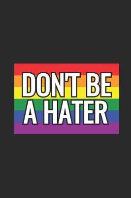 Book cover for Don't Be A Hater