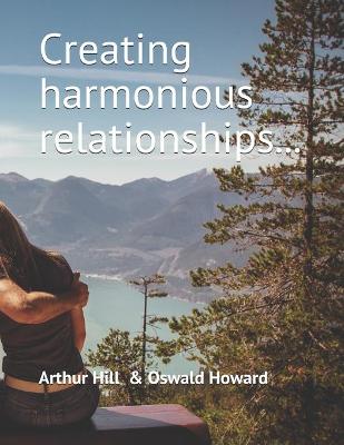 Book cover for Creating harmonious relationships...