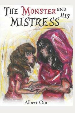 Cover of The Monster and His Mistress