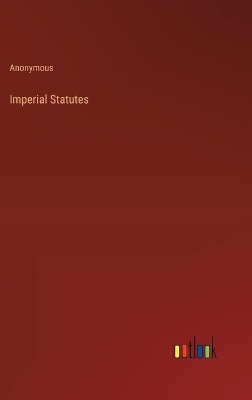 Book cover for Imperial Statutes