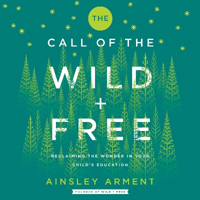 Book cover for The Call of the Wild and Free
