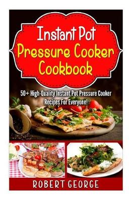 Book cover for Instant Pot Pressure Cooker Cookbook