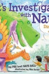 Book cover for Let's Investigate with Nate #3: Dinosaurs