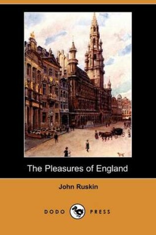 Cover of The Pleasures of England (Dodo Press)