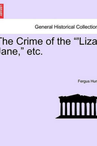 Cover of The Crime of the 'Liza Jane, Etc.