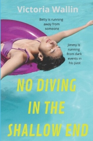 Cover of No Diving in the Shallow End