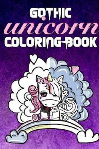 Cover of Gothic Unicorn Coloring Book