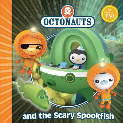 Book cover for The Octonauts and the Scary Spookfish