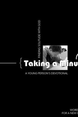 Cover of Taking a Minute: A Young Persons Devotional W/ CD Audio (Boys)