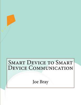 Book cover for Smart Device to Smart Device Communication