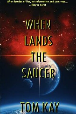 Cover of When Lands The Saucer