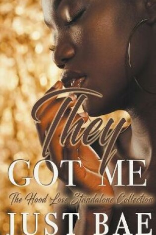Cover of They Got Me