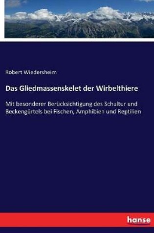 Cover of Das Gliedmassenskelet der Wirbelthiere