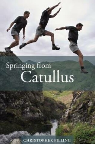 Cover of Springing from Catullus