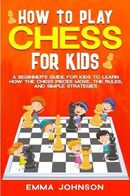 Book cover for How to Play Chess for Kids