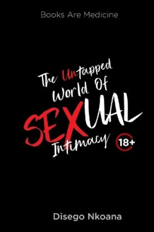 Cover of The Untapped World Of Sexual Intimaxy