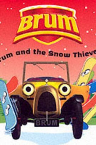 Cover of Brum and the Snow Thieves