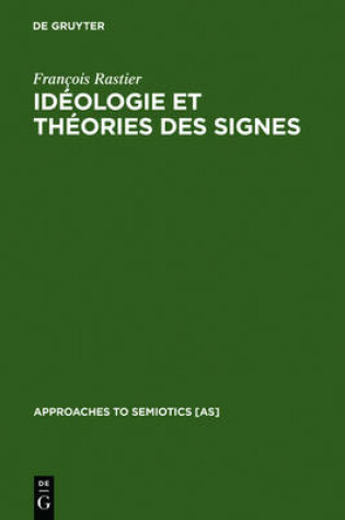 Cover of Idéologie Et Théorie Des Signes