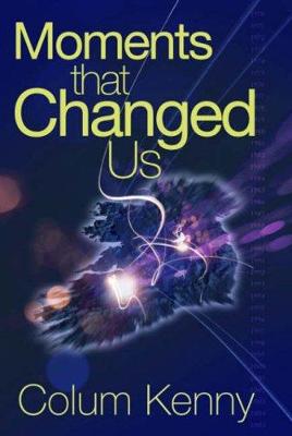 Book cover for Moments that Changed Us
