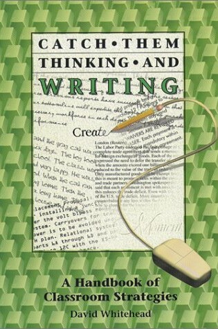 Cover of Catch Them Thinking & Writing