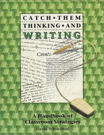 Book cover for Catch Them Thinking & Writing