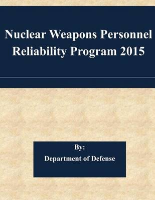 Book cover for Nuclear Weapons Personnel Reliability Program 2015