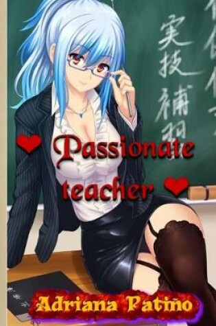 Cover of Passionate teacher