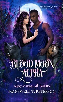 Book cover for Blood Moon Alpha