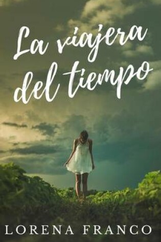 Cover of La Viajera del Tiempo