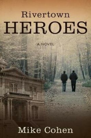 Cover of Rivertown Heroes