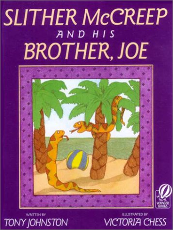 Book cover for Slither McCreep and His Brother, Joe