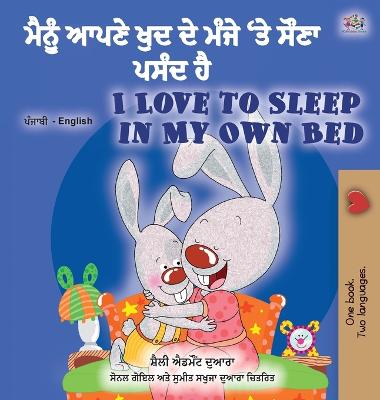 Book cover for I Love to Sleep in My Own Bed (Punjabi English Bilingual Children's Book - India)