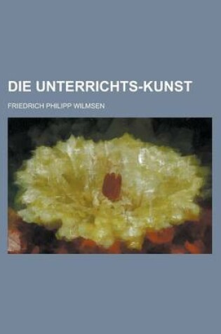 Cover of Die Unterrichts-Kunst