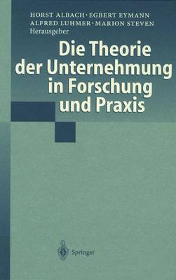 Book cover for Die Theorie Der Unternehmung in Forschung Und Praxis