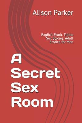 Book cover for A Secret Sex Room