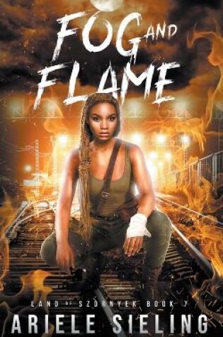 Cover of Fog and Flame