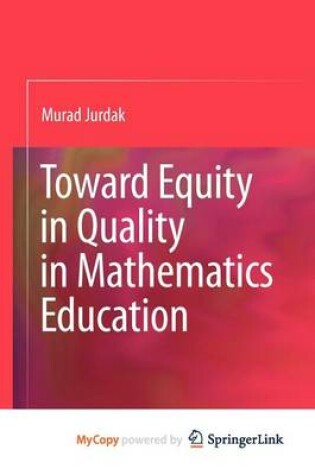 Cover of Toward Equity in Quality in Mathematics Education