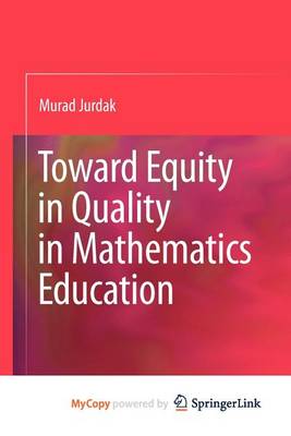 Book cover for Toward Equity in Quality in Mathematics Education